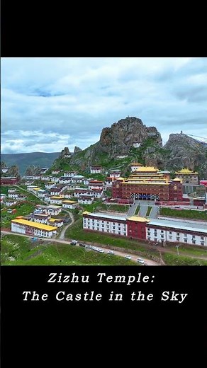 Zizhu Temple: Tibet’s Breathtaking “Castle in the Sky”