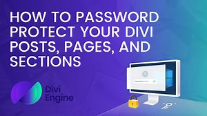 How to Password Protect a Page in WordPress and Divi - Divi Engine