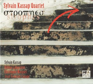 Sylvain Kassap Quartet - Στροπηεσ = Strophes