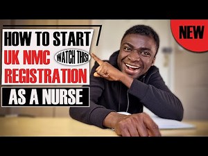 How to Do Your UK NMC Registration as a Nurse