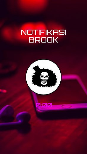 Notifikasi Brook #notif #notification #febringtone #brook #onepiece