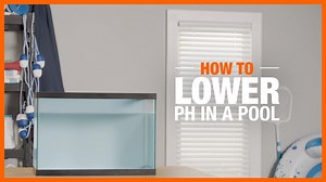 How to Lower pH in a Pool