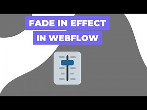 Fade-In Effect in Webflow | Webflow Tutorial