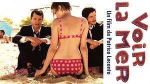 Voir la mer 360p Nicolas Giraud-Clément Sibony (Patrice Leconte 2011)