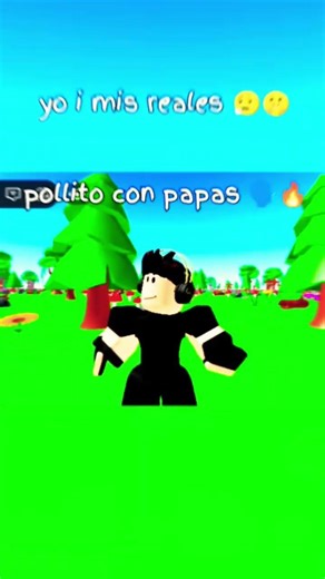 pollito con patas digo papas #roblox #roblox #eljugueterodelaesme #music #humor #ㅇyㅇ #xd #seguimi #