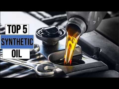Top 5 Best Synthetic Oils of 2025 (Tested & Reviewed)