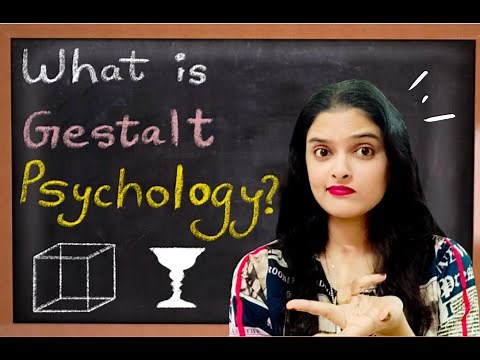 WHAT IS GESTALT PSYCHOLOGY? | Introduction to Gestalt Psychology | Gestalt School of Psychology |WLB