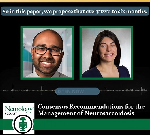 In this episode of the Neurology Podcast: Dr. Shuvro Roy and Dr. Giovanna S. Manzano discuss the management of neurosarcoidosis, highlighting the challenges in diagnosis, treatment approaches, and the importance of collaboration among specialists. Listen now: https://hubs.ly/Q036FWpz0 Article: https://hubs.ly/Q036FPP00 | Neurology Journal