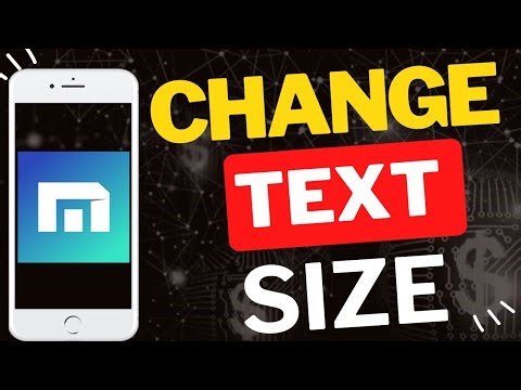 How to Change Text Size in Maxthon Browser on Mobile