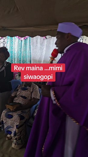 Rev maina wa otc (@revmainawaotc1)’s videos with original sound - Rev maina wa otc