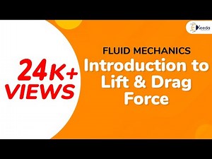 Introduction to Lift and Drag Force Video Lecture | Civil Engineering Optional for UPSC
