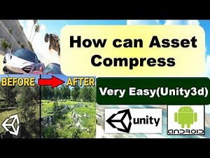 How can asset compress in unity3d - very easy with detail