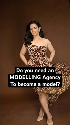 Do you need an agency to become a model?