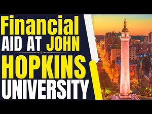 Financial Aid at Johns Hopkins University Study in the USA