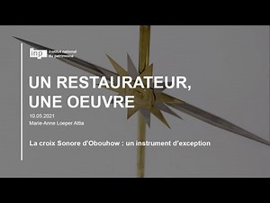 La croix Sonore d’Obukhov : un instrument d’exception