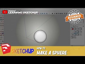 Sketchup How To Make A Sphere