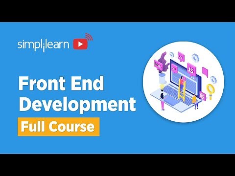 🔥Front End Full Course | Front End Development Tutorial | Front End Development Course | Simplilearn
