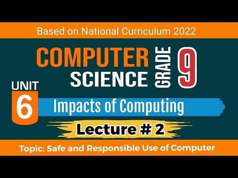 Safe & Responsible Use of Computer | Lecture 2 | Unit 6 | Class 9th Computer Science | NBF | FBISE