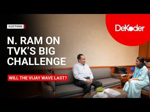 Has Vijay Changed Tamil Nadu Politics Forever? | N. Ram Exclusive | DeKoder