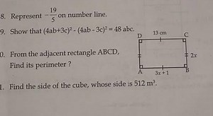 8. Represent −519​ on number line.9. Show that (4ab 3c)2−(4ab−... | Filo