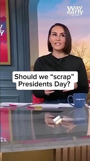Should we 'scrap' Presidents Day?