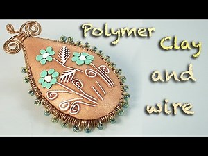 Easy Wire Wrapped Pendant - Polymer Clay Embroidery tutorial