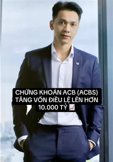 Năm 2024, ACBS đã đạt doanh thu 2.534 tỷ đồng 💵 #acb #tranhunghuy #chungkhoan #cophieu