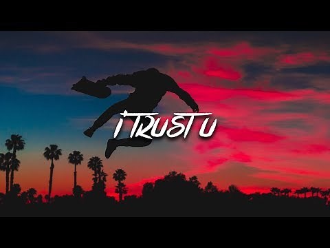 Rxseboy - i trust u (Lyrics)