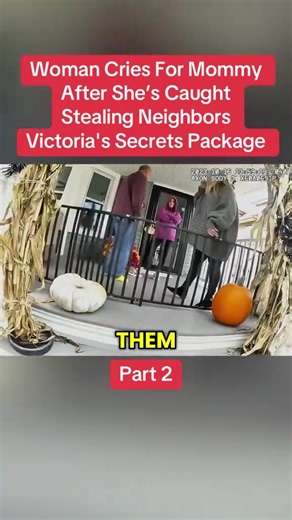 16K views · 114 reactions | Porch Pirate Breaks Down Crying for Her Mom After Being Caught Stealing Victoria’s Secret Package Watch full video here https://brightmomments.com/2025/10/14/porch-pirate-breaks-down-crying-for-her-mom-after-being-caught-stealing-victorias-secret-package/ | dmaudit | Facebook