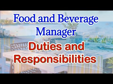 Food and Beverage Manager@ Duties and Responsibilities