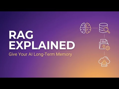 RAG Explained: Give Your AI Long-Term Memory