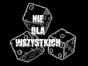 Nie Dla Wszystkich / SNDK - Bez pierdolenia głupot