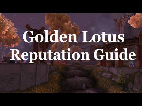 Fastest Golden Lotus Reputation Guide | World of Warcraft