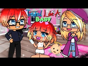 Treated Like A Baby || Gacha Life Mini Movie - GLMM 😉