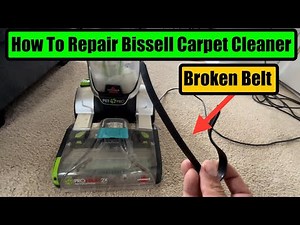 Bissell Carpet Cleaner Repair Broken Belt