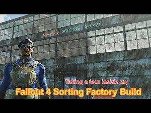 A Tour of my Fallout 4 sorting factory build