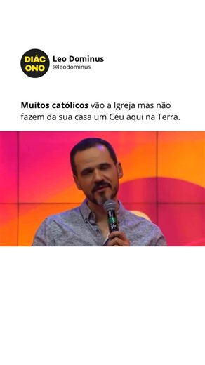 Leo Dominus on Instagram: "O que você tem feito pra sua casa ser um pedaço do céu? Envie essa mensagem pra alguém #dominus #leodominus #igrejacatolica #diaconatopermanente #igreja"