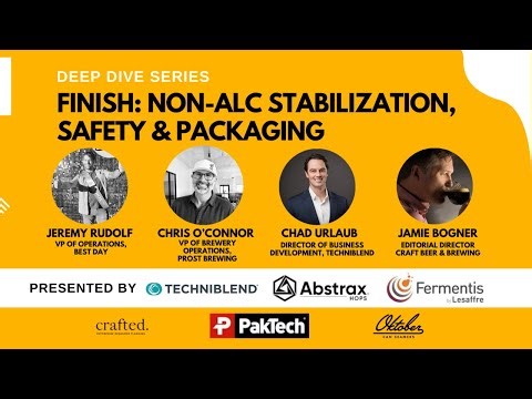 Finish: Non-Alc Stabilization, Safety & Packaging