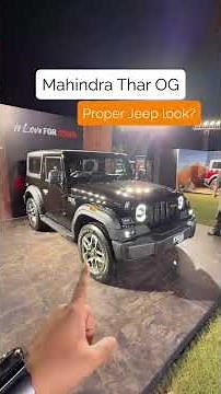 Mahindra ने Thar OG में क्या बदला?