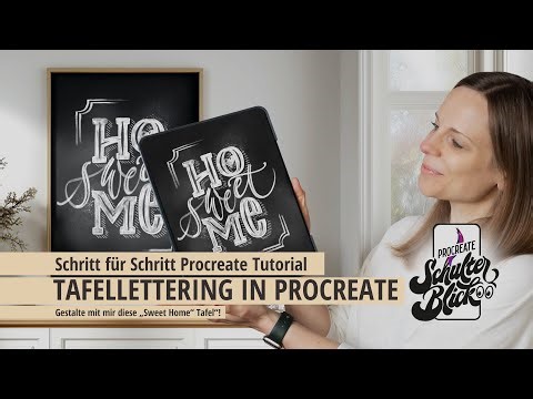 Procreate Tutorial: Tafellettering "Sweet Home" - Lettering im Chalkboard Style mit Kreide Brushes