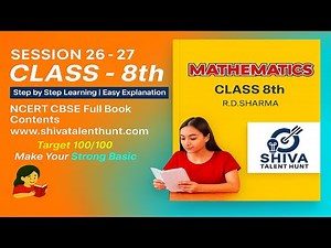 👉Class 8 Math | Full Book Contents Explanation | R.D. Sharma NCERT CBSE Solutions ‪@shivatalenthunt‬​