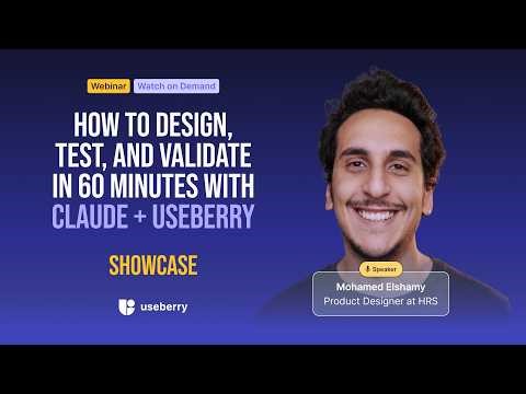 [WEBINAR] How Mohamed Elshamy Used Claude and Useberry to Automate, Test, and Validate Faster