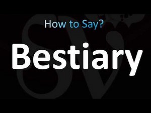 How to Pronounce ''Bestiary'' (CORRECTLY!)
