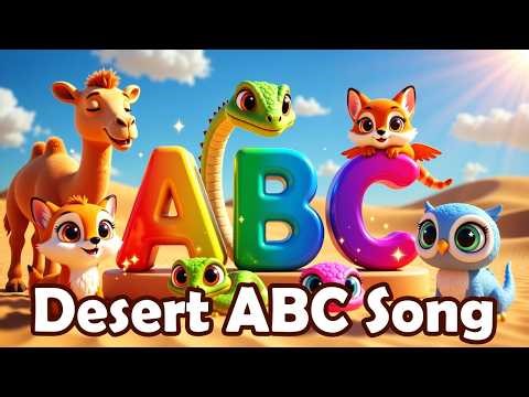 ABC Desert Animals Song 🌵 | Alphabet Phonics A to Z for Kids