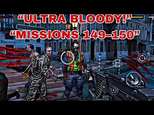Zombie Fire 3D – Missions 149-150 | Ultra Bloody Battles vs Savage Zombies! 🔥🧟
