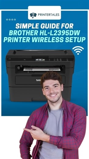 Printer Tales | How to do Brother Hl-L2395DW Printer Wireless Setup? | Printer Tales https://youtu.be/WdeuxF1xhz8 #Brother #printer #brotherprinter... | Instagram