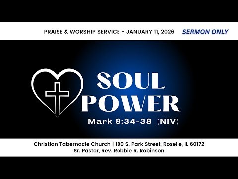 1/11/2026 Sunday Praise & Worship Service SERMON ONLY