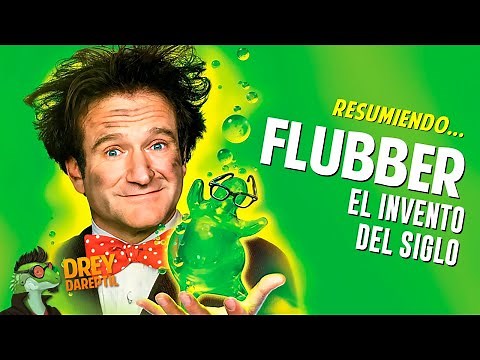 Resumiendo... FLUBBER (Robin Williams) | Drey Dareptil