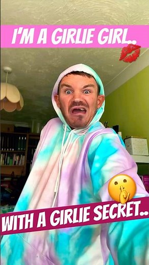 I’m a Girlie Girl With a Girlie Secret, If I Tell You it, Promise You'll Keep it! 🌟😱 (girlie meme)