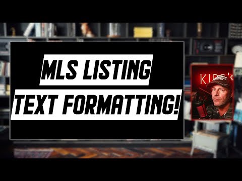 How To Format Your Listing Description Text on the MLS